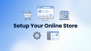ECommerce Website Setup Service: A Complete Step-by-Step Guide